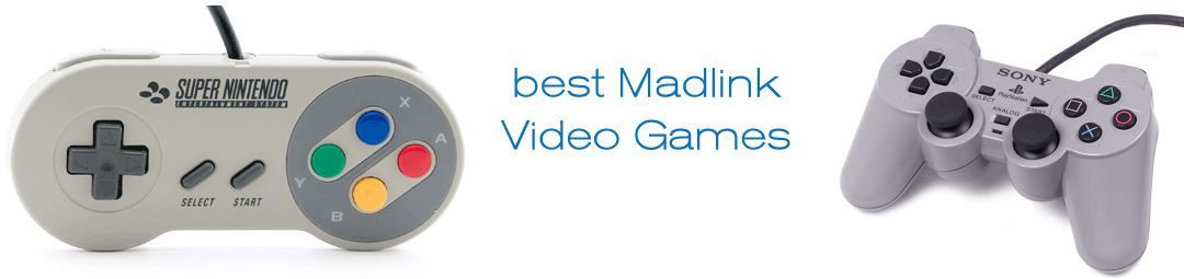 Τα 10 αγαπημένα video games της Madlink μέχρι σήμερα